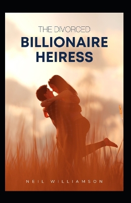 Book cover for The Divorced Billionaire Heiress