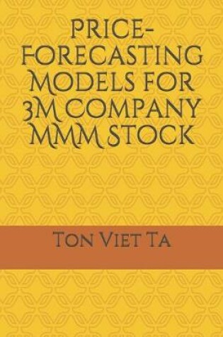 Cover of Price-Forecasting Models for 3M Company MMM Stock