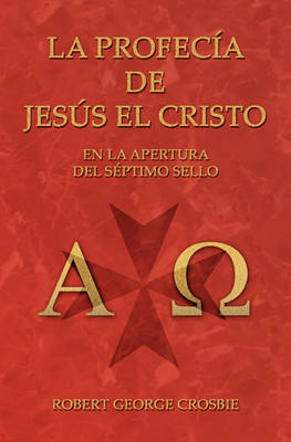 Book cover for La Profecia de Jesus el Cristo