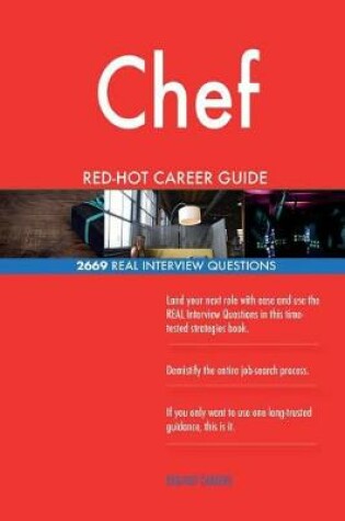 Cover of Chef Red-Hot Career Guide; 2669 Real Interview Questions