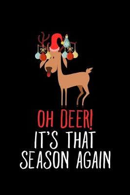Book cover for Oh Deer! It's That Season Again