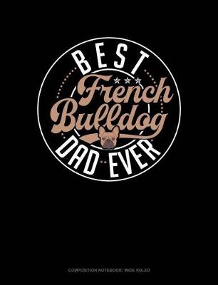 Cover of Best French Bulldog Dad Ever