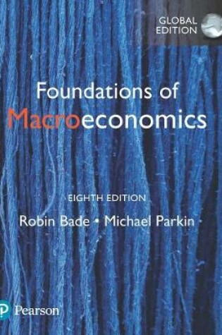 Cover of Foundations of Macroeconomics plus Pearson MyLab Economics with Pearson eText, Global Edition