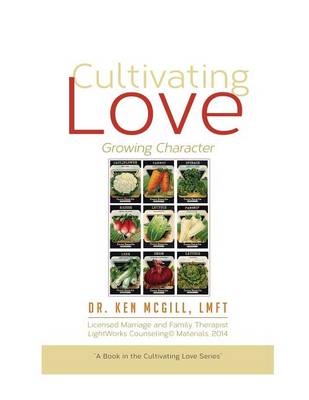 Cover of Cultivating Love Growing Character