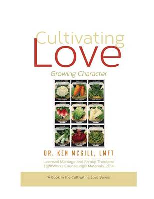 Book cover for Cultivating Love Growing Character