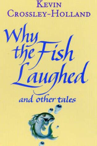 Cover of Why the Fish Laughed and Other Tales