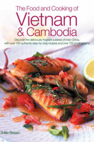 Cover of The Food and Cooking of Vietnam and Cambodia