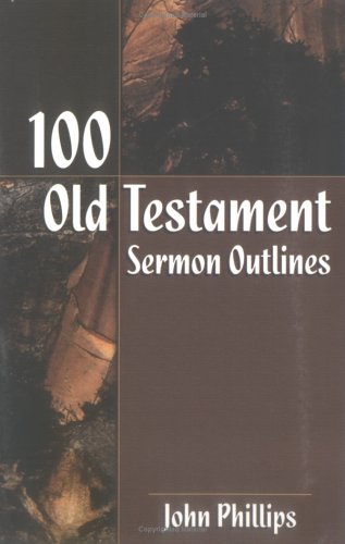 Book cover for 100 Old Testament Sermon Outlines