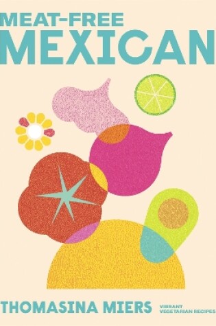 Cover of Meat-free Mexican
