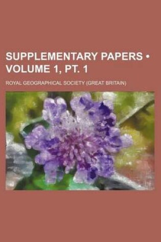 Cover of Supplementary Papers (Volume 1, PT. 1)