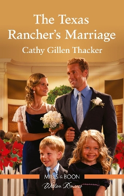 Book cover for The Texas Rancher's Marriage