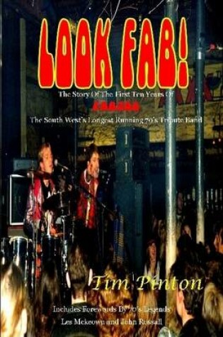 Cover of Look-Fab! The Story Of The First Ten Years Of FAB 208 - Novel Edition