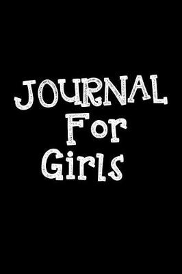 Book cover for Journal For Girls