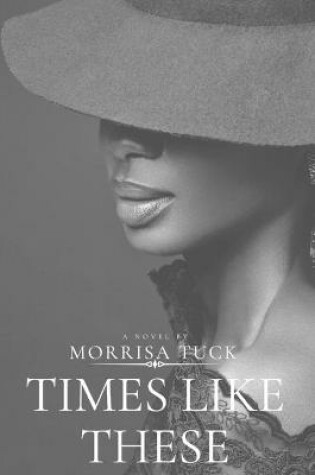 Cover of Times Like These