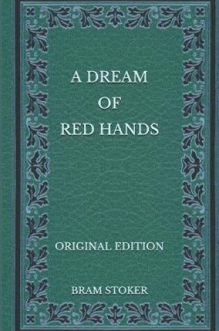 Cover of A Dream of Red Hands - Original Edition