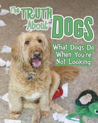 Book cover for The Truth about Dogs