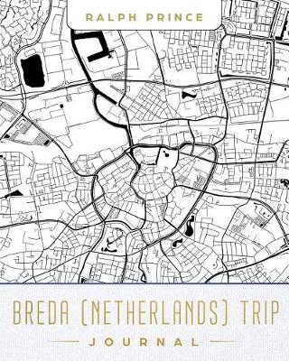 Book cover for Breda (Netherlands) Trip Journal