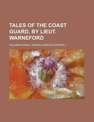 Book cover for Tales of the Coast Guard, by Lieut. Warneford
