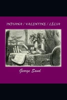 Book cover for INDIANA / VALENTINE / LELIA (Romans illustres et Annotes)