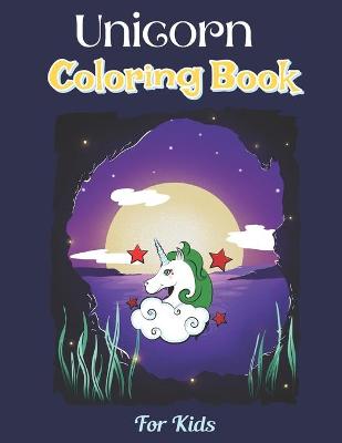 Book cover for Unicorn Coloring Book For Kids