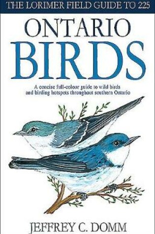 Cover of Lorimer Field Guide to 225 Ontario Birds