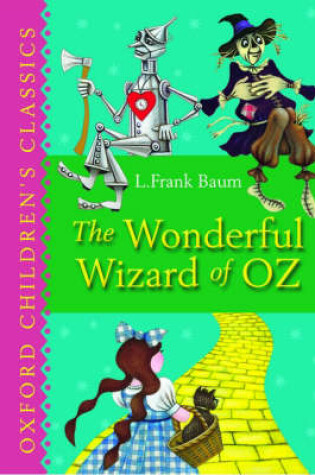 Cover of Oxford Children's Classics The Wonderful Wizard of Oz