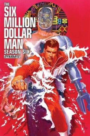 Cover of Six Million Dollar Man: Season 6