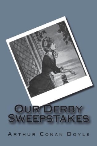 Cover of Our Derby Sweepstakes