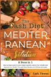 Book cover for The Dash Diet Mediterranean Solution