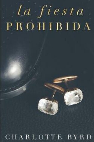 Cover of La Fiesta Prohibida