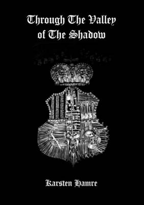 Book cover for Through The Valley of The Shadow