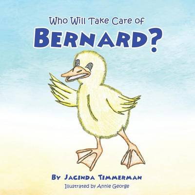 Book cover for Who Will Take Care of Bernard?