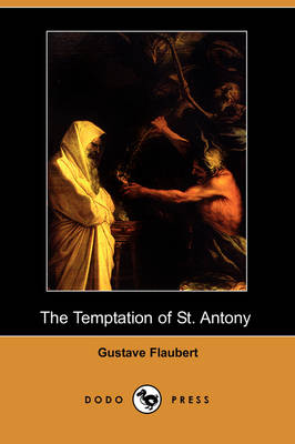 Book cover for The Temptation of St. Antony (Dodo Press)