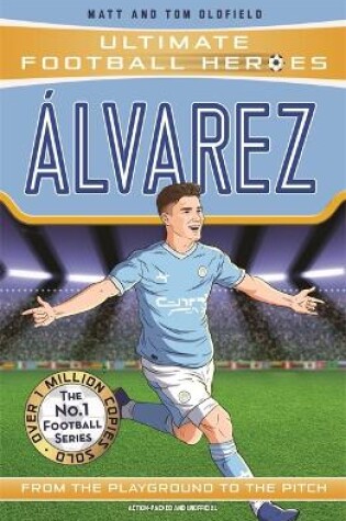 Cover of Alvarez (Ultimate Football Heroes - The No.1 football series)