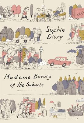 Book cover for Madame Bovary of the Suburbs