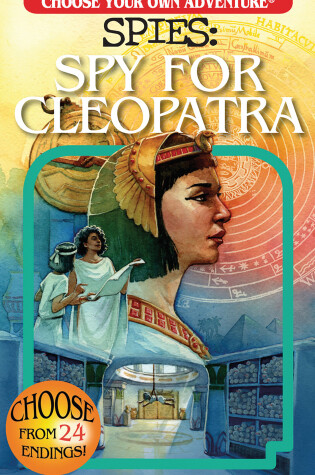 Cover of Choose Your Own Adventure Spies: Spy for Cleopatra