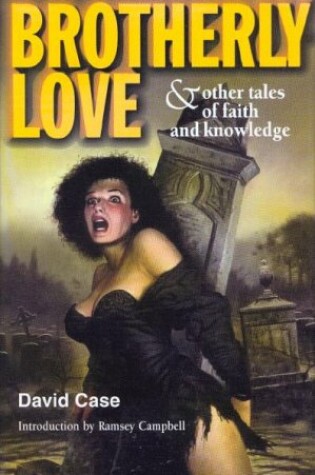 Cover of Brotherly Love and Other Tales of Trust and Knowledge