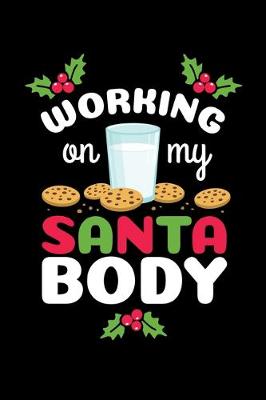 Book cover for Working on My Santa Body