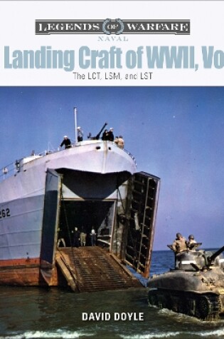 Cover of US Landing Craft of World War II, Vol. 2: The LCT, LSM, LCS(L)(3) and LST