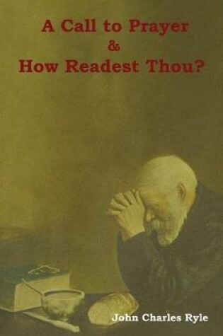 Cover of A Call to Prayer and How Readest Thou?