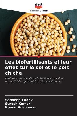 Book cover for Les biofertilisants et leur effet sur le sol et le pois chiche