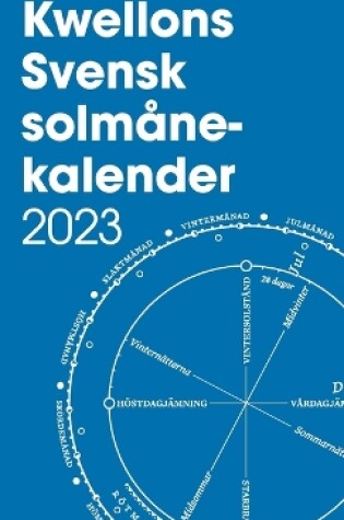 Cover of Kwellons svensk solmånekalender 2023