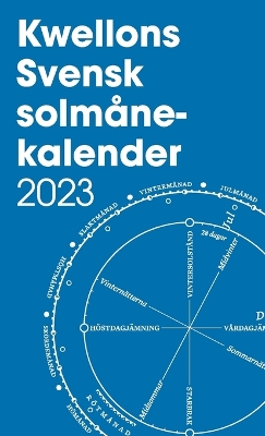 Book cover for Kwellons svensk solmånekalender 2023