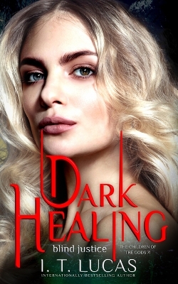 Book cover for Dark Healing Blind Justice