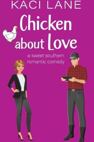Cover of Chicken about Love