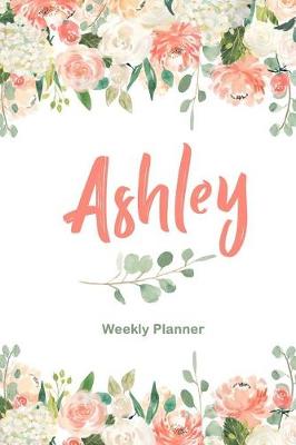 Book cover for Ashley Weekly Planner