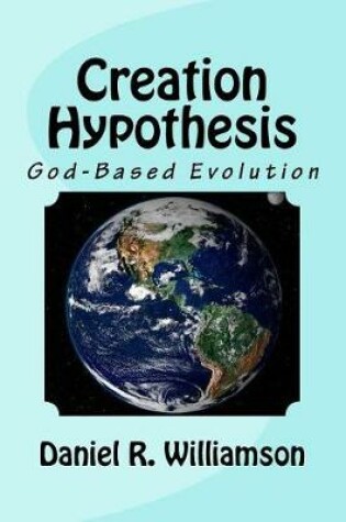 Cover of Creation Hypothesis