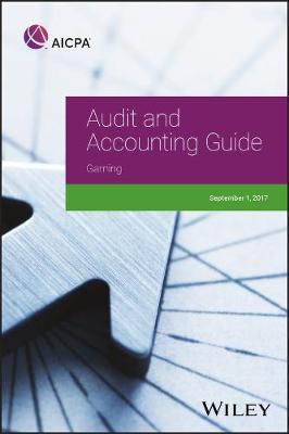Cover of Audit and Accounting Guide: Gaming 2017
