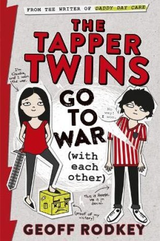 Cover of The Tapper Twins Go to War (With Each Other)