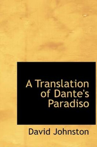 Cover of A Translation of Dante's Paradiso